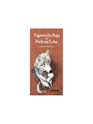cover image of Caperucita Roja y el Profesor Lobo